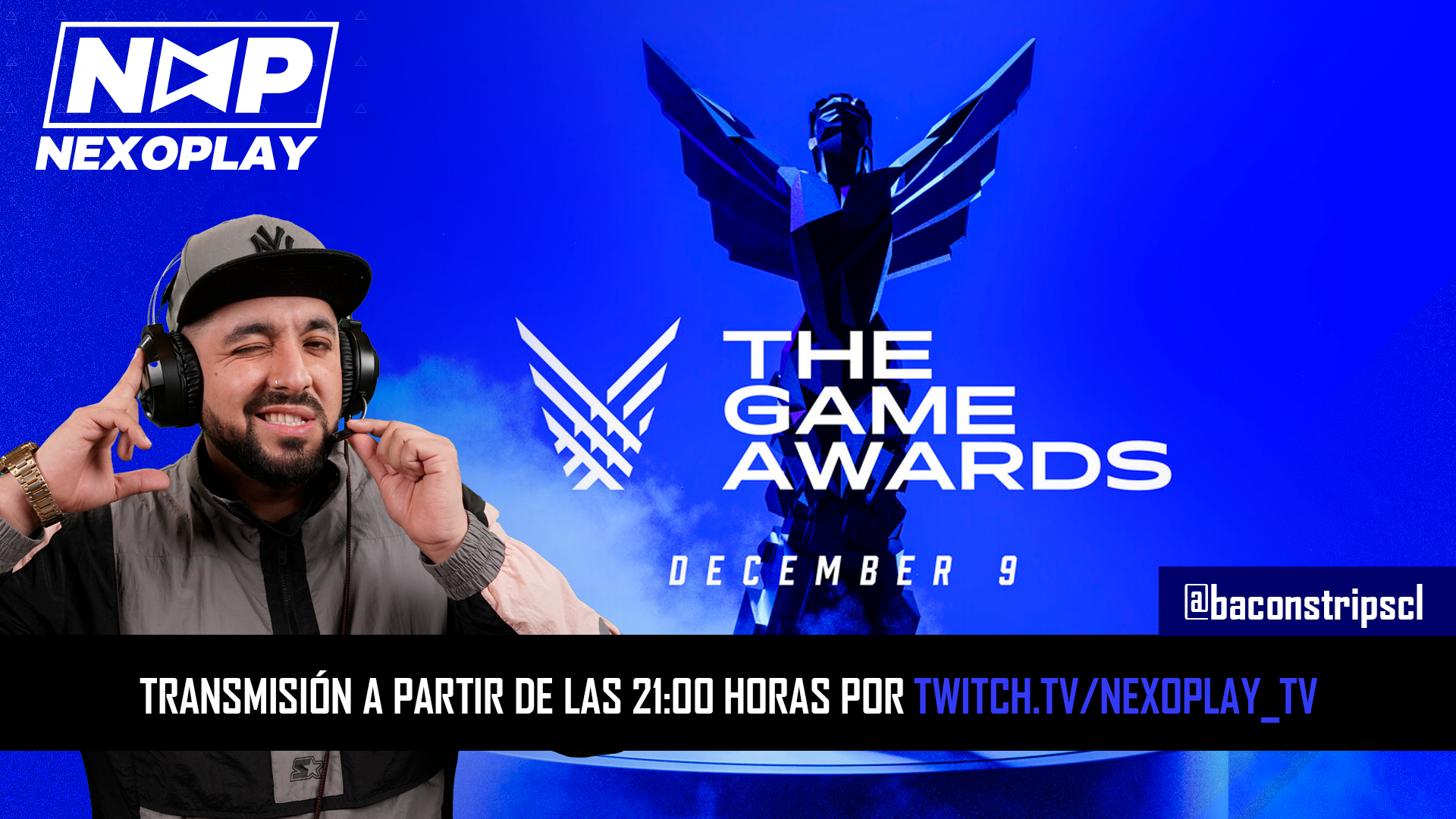 ¡Nexoplay streamer oficial para The Game Awards!